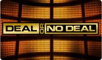 Deal or No Deal